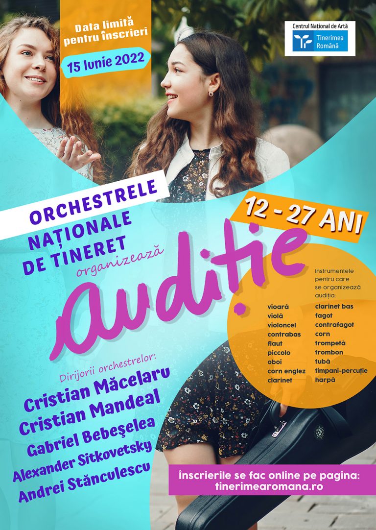 ORCHESTRELE NATIONALE DE TINERET ALE ROMANIEI ORGANIZEAZA AUDITIE!